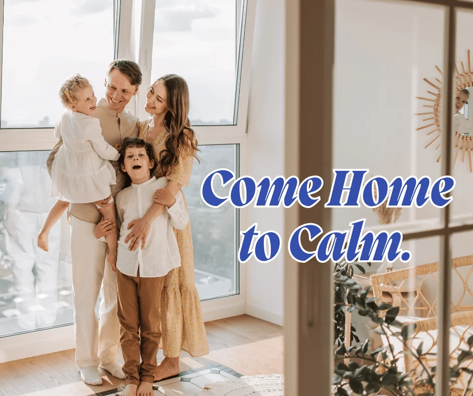 come home to calm