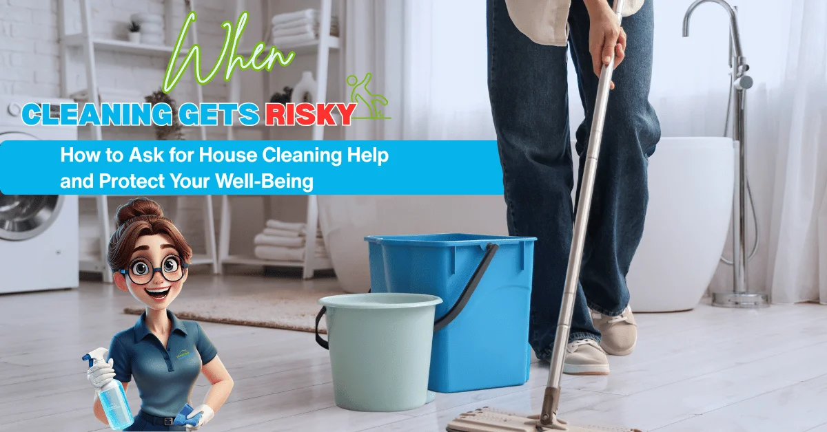 How to Ask for House Cleaning Help and Protect Your WellBeing - wecleantoperfection A person mopping a bright bathroom floor with blue buckets nearby; a cheerful cartoon helper holds a spray bottle in the foreground, overlaid with the article title about cleaning help.